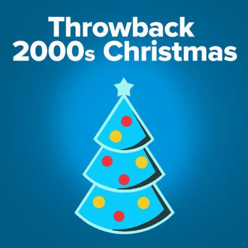 Throwback Christmas 2000s Holiday Hits (2023)