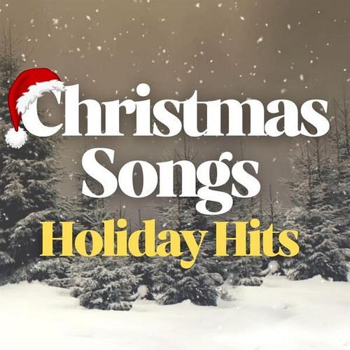 Christmas Songs Holiday Hits (2023)