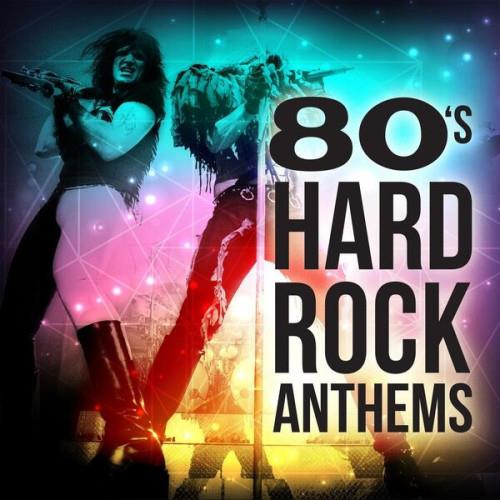 80s Hard Rock Anthems (2023)