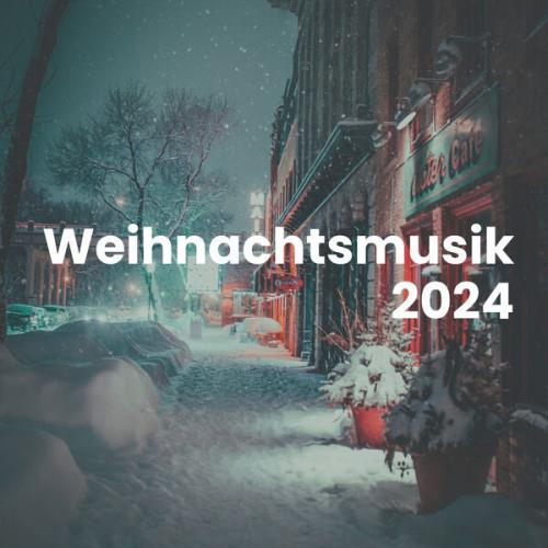 Weihnachtsmusik 2024 (2023)