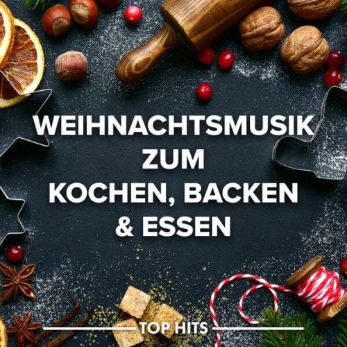 Weihnachtsmusik zum Backen, Kochen and Essen (2023)
