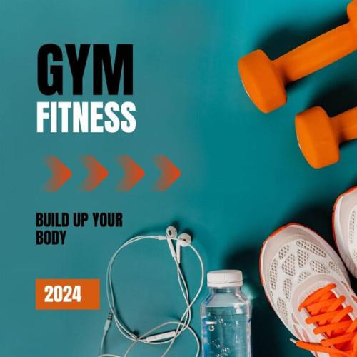 Gym Fitness Buitld Up Your Body 2024 (2023)