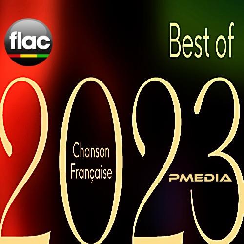 Best of 2023 Chanson francaise (2023) FLAC