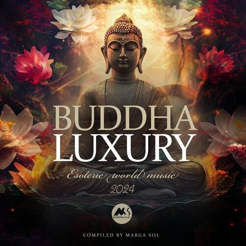 Buddha Luxury 2024 Compiled by Marga Sol (2023) FLAC