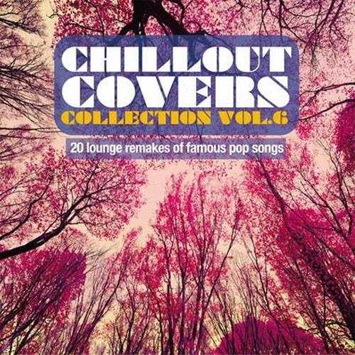 Chillout Covers Collection Vol.6 (2024) FLAC