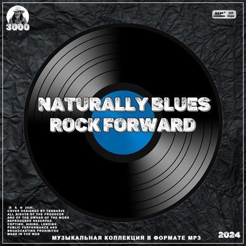 Naturally Blues Rock forward 3000 (2024)
