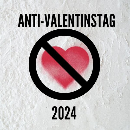 Anti Valentinstag 2024 (2024)