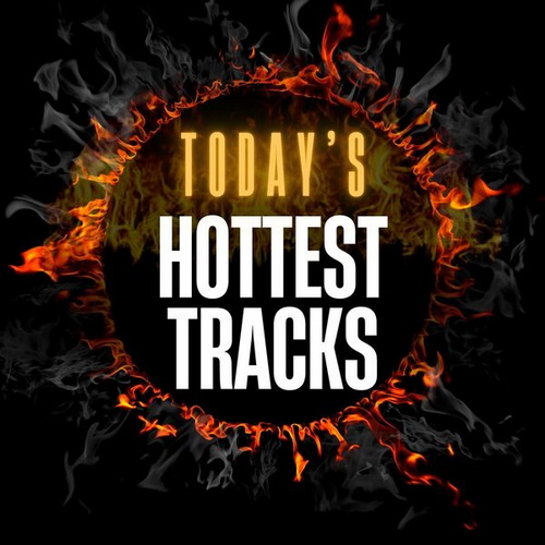 Todays Hottest Tracks (2024)