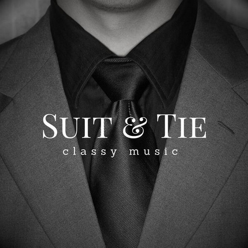 Suit and Tie Classy Music (2024)
