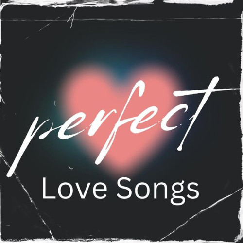 Perfect Love Songs (2024)