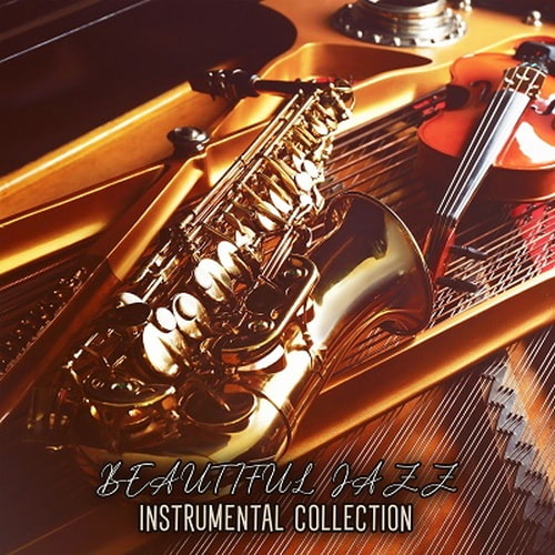 Relaxing Instrumental Jazz Ensemble - Beautiful Jazz Instrumental Collectio ...