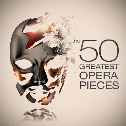 The 50 Greatest Opera Pieces (2024)