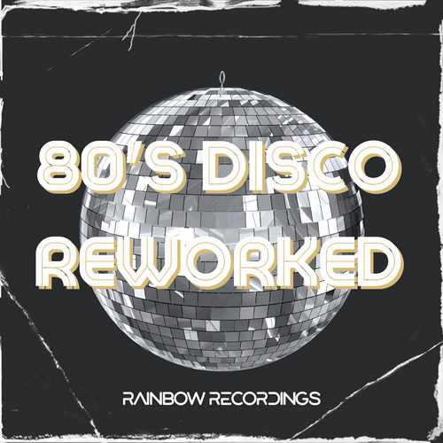 80s Disco Reworked (2024) FLAC